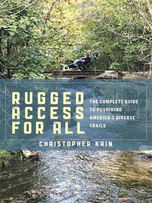 Title details for Rugged Access for All by Christopher Kain - Available